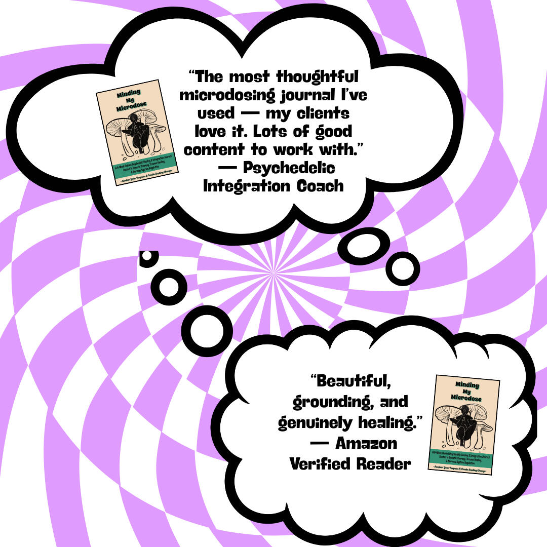 Journal reviews from a psychedelic integration coach and a verified Amazon reader for the guided journal/workbook "Minding My Microdose: A 9-Week Guided Psychedelic Healing & Integration Journal Rooted in Somatic Therapy, Trauma Healing, & Nervous System R